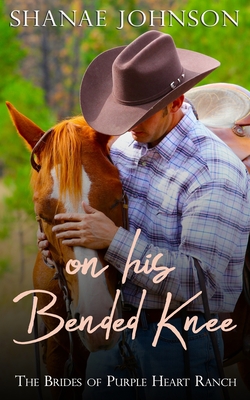 On His Bended Knee: a Sweet Marriage of Convenience Romance - Shanae Johnson