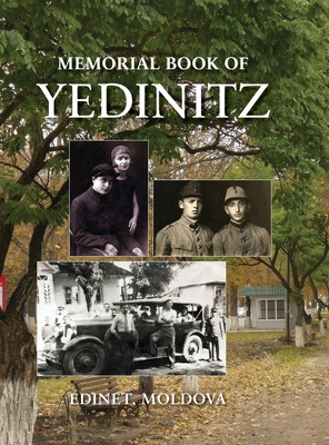 Yad l'Yedinitz; memorial book for the Jewish community of Yedintzi, Bessarabia - Mordechai Reicher