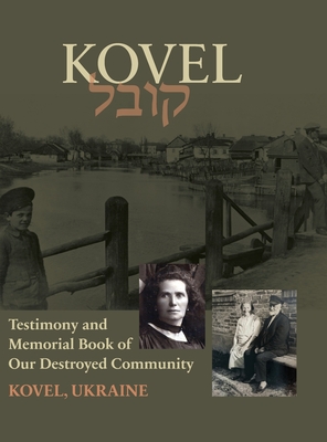 Kowel; Testimony and Memorial Book - Eliezer Leoni‐zopperfin