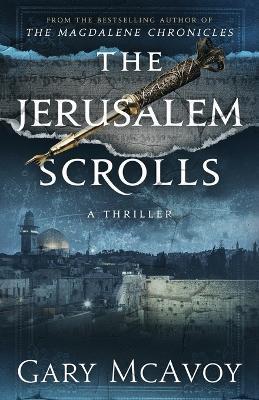 The Jerusalem Scrolls - Gary Mcavoy
