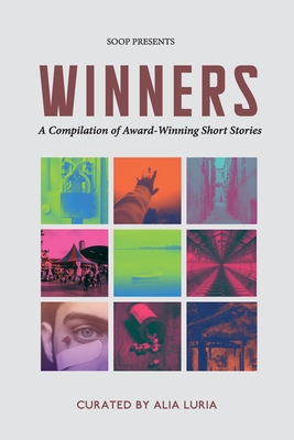 Winners: A Compilation of Award-Winning Short Stories - Twenty-one Authors