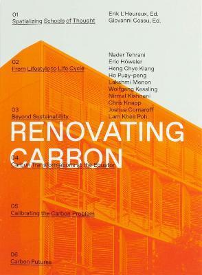Renovating Carbon: Re-Imagining the Carbon Form - Erik L'heureux
