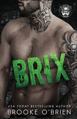 Brix: An Enemies to Lovers Stepbrother Rock Star Romance - Brooke O'brien