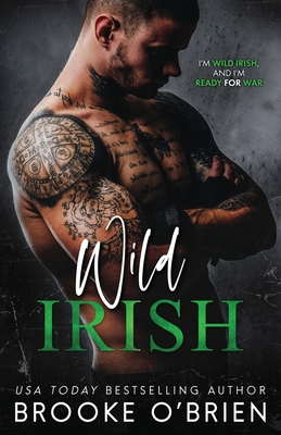 Wild Irish: An Enemies to Lovers Fighter Standalone Romance - Brooke O'brien