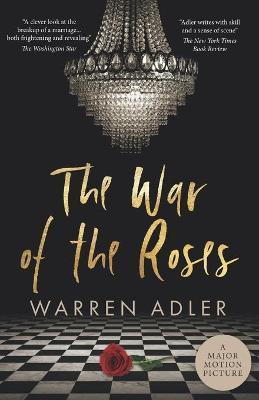 The War of the Roses: The 40th Anniversary Edition - Warren Adler
