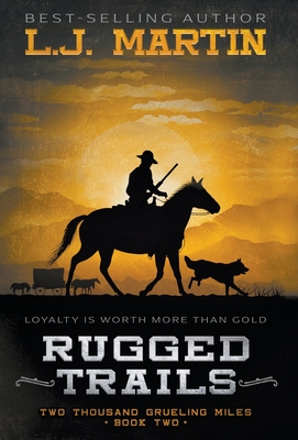 Rugged Trails - L. J. Martin