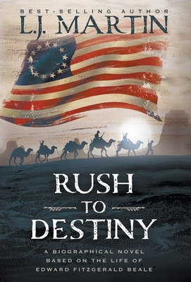 Rush to Destiny - L. J. Martin