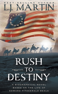 Rush to Destiny - L. J. Martin