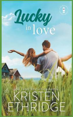 Lucky in Love - Kristen Ethridge