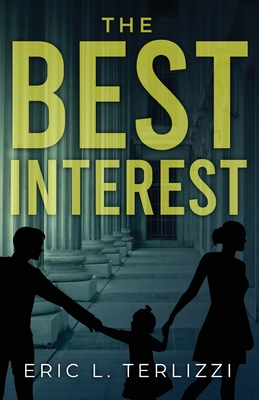 The Best Interest - Eric L. Terlizzi