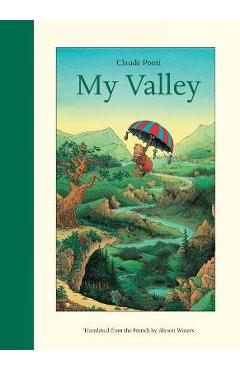 Coperta cărții 'My Valley - Claude Ponti'