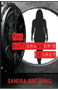 Coperta cărții 'The Safecracker's Secret - Sandra Bretting'