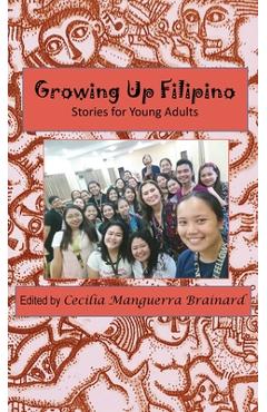 Poza produsului Growing Up Filipino: Stories for Young Adults - Cecilia Manguerra Brainard
