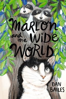 Marlon and the Wide World - Dan Bailes