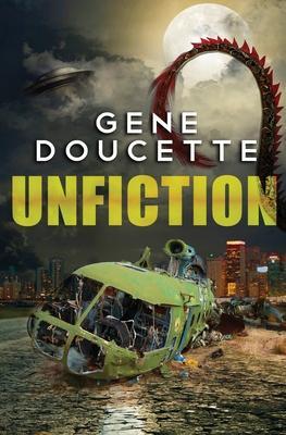Unfiction - Gene Doucette