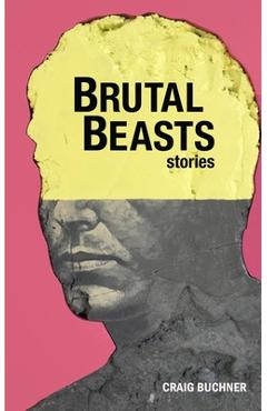 Poza produsului Brutal Beasts - Craig Buchner