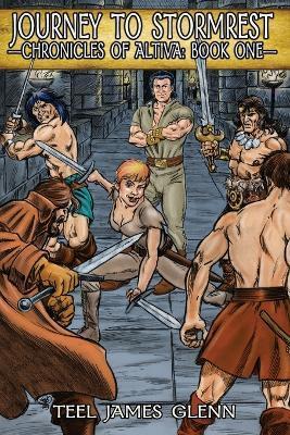 Journey to Stormrest: Chronicles of Altiva: Book One - Chris Nye