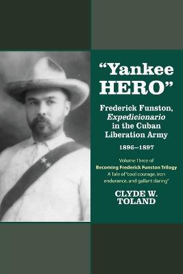 Yankee Hero - Clyde W. Toland