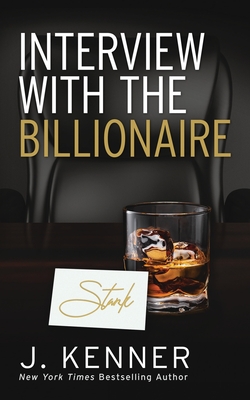 Interview with the Billionaire - J. Kenner