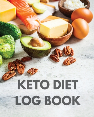 Keto Diet Log Book: Ketogenic Diet Planner, Weight Loss Food Tracker Notebook, 90 Day Macros Counter, Low Carb, Keto Journal - Teresa Rother