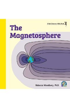 Poza produsului The Magnetosphere - Rebecca Woodbury