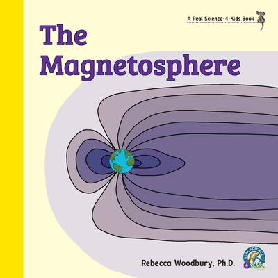The Magnetosphere - Rebecca Woodbury