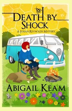 Coperta cărții 'Death By Shock: A Josiah Reynolds Mystery 15 - Abigail Keam'