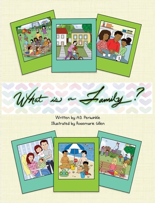 What is a Family? - A. D. Periwinkle