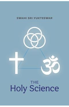 The Holy Science - Swami Sri Yukteswar