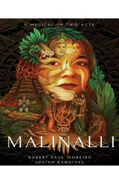 Coperta cărții 'Malinalli - Robert Paul Moreira'