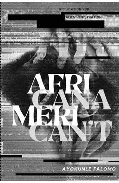 Coperta cărții 'Africanamerican't - Ayokunle Falomo'