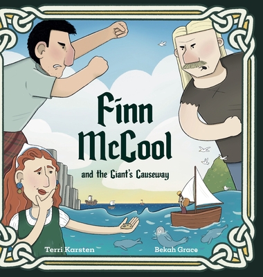 Finn McCool and the Giant's Causeway - Terri Karsten