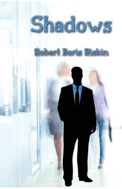 Coperta cărții 'Shadows - Robert B. Riskin'
