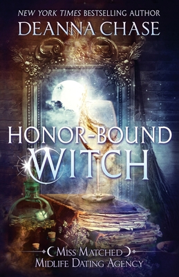 Honor-bound Witch - Deanna Chase