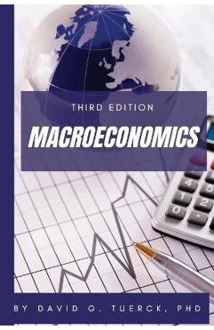 Coperta cărții 'Macroeconomics, Third Edition - David G. Tuerck'