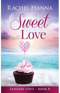 Sweet Love - Rachel Hanna