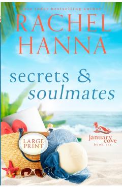 Secrets & Soulmates - Rachel Hanna