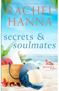 Secrets & Soulmates - Rachel Hanna
