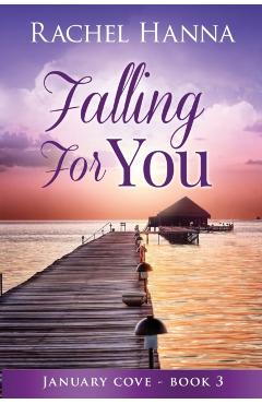 Falling For You - Rachel Hanna