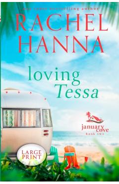 Loving Tessa - Rachel Hanna