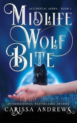 Coperta cărții 'Midlife Wolf Bite - Carissa Andrews'