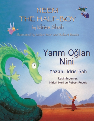 Neem the Half-Boy: Bilingual English-Turkish Edition - Idries Shah
