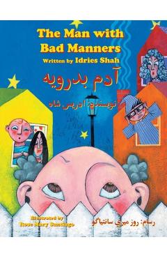 Poza produsului The Man with Bad Manners: Bilingual English-Dari Edition - Idries Shah