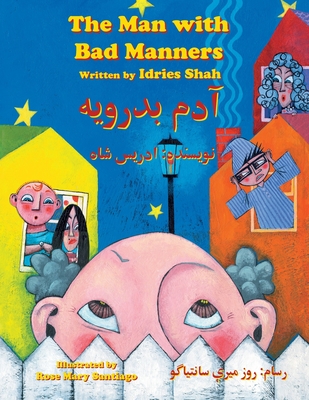 The Man with Bad Manners: Bilingual English-Dari Edition - Idries Shah