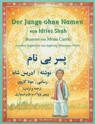 Der Junge ohne Namen: Zweisprachige Ausgabe Deutsch-Dari - Idries Shah