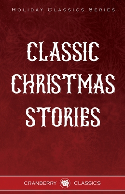 Classic Christmas Stories - George Macdonald
