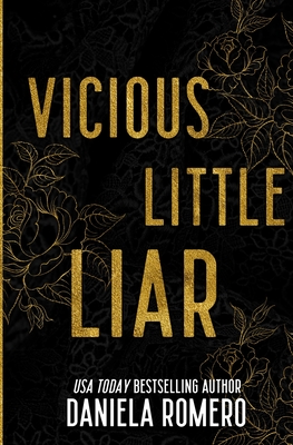 Vicious Little Liar - Daniela Romero