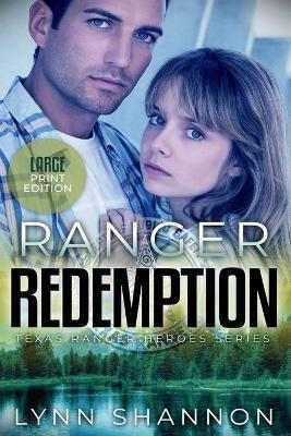 Ranger Redemption - Lynn Shannon