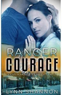 Ranger Courage - Lynn Shannon