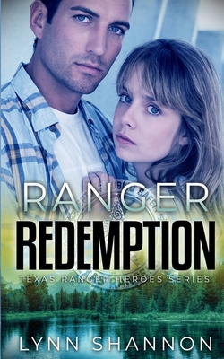 Ranger Redemption - Lynn Shannon